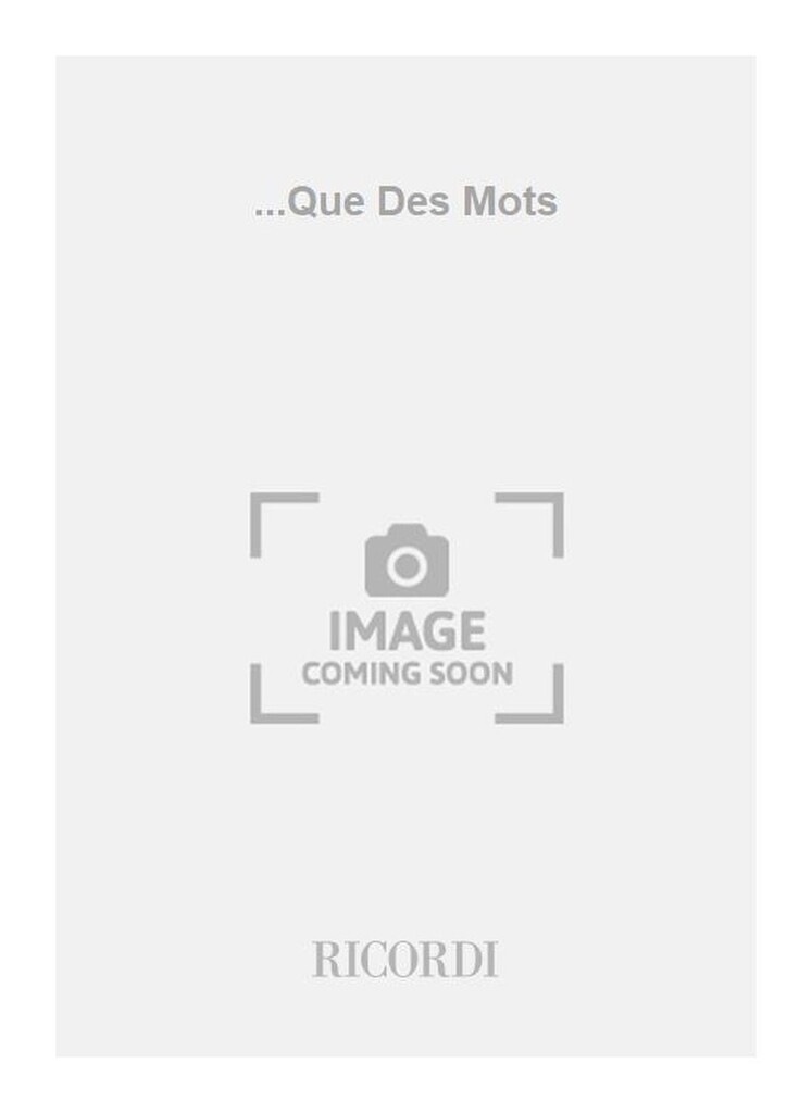 ...Que Des Mots